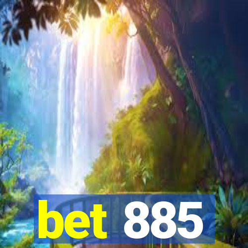 bet 885